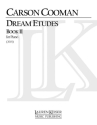 Carson Cooman, Dream Etudes, Book II Klavier Buch