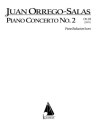 Juan Orrego-Salas, Piano Concerto No. 2, Op. 93 Piano Solo and Orchestral Reduction Klavierauszug