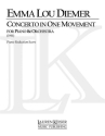 Emma Lou Diemer, Concerto in One Movement for Piano and Orchestra Piano and Orchestra Partitur