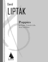 David Liptak, Poppies Violin, Viola and Cello Partitur + Stimmen