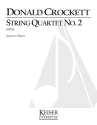 Donald Crockett, String Quartet No. 2 Streichquartett Stimmen-Set