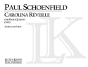 Paul Schoenfeld, Carolina Rveille Streichquartett Partitur + Stimmen