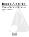 Bruce Adolphe, Three Secret Stories Violine und Klavier Buch
