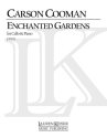 Carson Cooman, Enchanted Gardens Cello und Klavier Buch