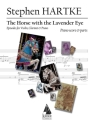 Stephen Hartke, The Horse with the Lavender Eye Violin, Clarinet and Piano Partitur + Stimmen