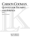 Carson Cooman, Quintet for Trumpet and Strings Trumpet and Strings Partitur + Stimmen