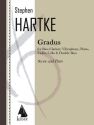 Stephen Hartke, Gradus Bass Clarinet, Vibraphone, Piano, Violin, Cello and Doublebass Partitur + Stimmen