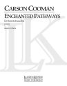 Carson Cooman, Enchanted Pathways Horn and Ensemble Partitur + Stimmen