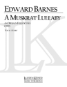 Edward Shippen Barnes, A Muskrat Lullaby Opera Klavierauszug