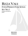 Reza Vali, Four Persian Folk Songs: Set No. 1 Soprano Voice Buch