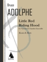 Bruce Adolphe, Little Red Riding Hood Voice and Chamber Ensemble Partitur + Stimmen