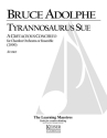 Bruce Adolphe, Tyrannosaurus Sue: A Creaceous Concerto Chamber Orchestra Buch