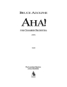 Bruce Adolphe, Aha! Orchestra Partitur