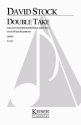 David Stock, Double Take Concert Band Partitur