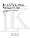 Julius Williams, Midnight Tolls: In Memoriam Septemer 11, 21 Orchestra Partitur