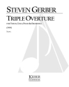 Steven R. Gerber, Triple Overture for Piano Trio and Orchestra Orchestra Partitur