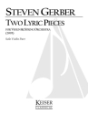 Steven R. Gerber, 2 Lyric Pieces for Solo Violin and String Orch. Violin and String Orchestra Buch