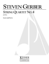 Steven R. Gerber, String Quartet No. 4 Streichquartett Partitur + Stimmen