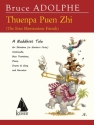 Thuenpa Puen Zhi, A Buddhist Tale for Ensemble and Narrator Ensemble and Narrator Partitur + Stimmen