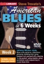 Steve Trovato's American Blues in 6 Weeks Gitarre DVD
