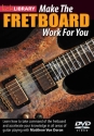 Make the Fretboard Work for You Gitarre DVD