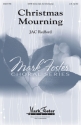 J.A.C. Redford, Christmas Mourning SATB Chorpartitur