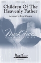 Children of the Heavenly Father SATB a Cappella Chorpartitur