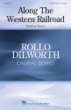 Matthew Emery, Along the Western Railroad SATB Chorpartitur