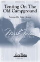 Tenting on the Old Campground SATB Chorpartitur