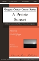 Cecil Effinger, A Prairie Sunset SATB Chorpartitur