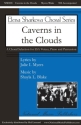 Julie Myers_Shayla L. Blake, Caverns in the Clouds SSA Chorpartitur