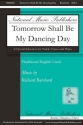 Richard Burchard, Tomorrow Shall Be My Dancing Day SSAA Chorpartitur