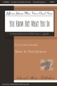 Nick Johnson, You Know Not What You Do TTBB Chorpartitur