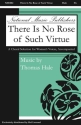 Hale Thomas, There Is No Rose Of Such Virtue 2-Part Choir Chorpartitur