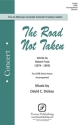 David Dickau, The Road Not Taken SATB Chorpartitur