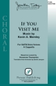 Kevin Memley, If You Visit Me SATB Chorpartitur