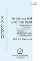 Hal H. Hopson, Set Me as a Seal upon Your Heart SSATB Chorpartitur