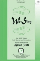 Brian Tate, We Sing SATB Chorpartitur