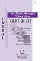 Kevin Memley, Count on It! SSA Chorpartitur