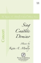 Kevin Memley, Sing Cantate Domino SSATB Chorpartitur