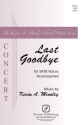 Kevin A. Memley, Last Goodbye SATB Chorpartitur