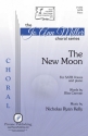 Nicholas Kelly, The New Moon SATB Chorpartitur