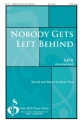 Brian Tate, Nobody Gets Left Behind SATB Chorpartitur
