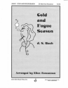 Johann Sebastian Bach, Cold and Fugue Season SATB Chorpartitur