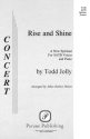 Todd Jolly, Rise and Shine SATB Chorpartitur