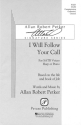 Allan Petker, I Will Follow Your Call SATB Chorpartitur
