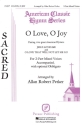 O Love, O Joy 2-Part Choir Chorpartitur