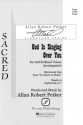 Allan Robert Petker, God Is Singing Over You SATB Chorpartitur