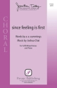 Joshua Chai, Since Feeling Is First SATB Chorpartitur