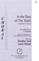 Gordon Nickel_Larry Nickel, In the Days of Thy Youth SATB Chorpartitur